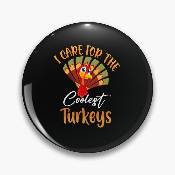 Item preview, I Care for The Coolest Turkeys Funny Thanksgiving designed and sold by TajfunX.