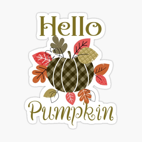 Hello Pumpkin Zitat - Kürbis mit Plaidmuster und Blättern Sticker