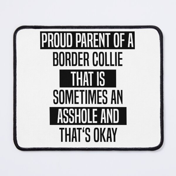 Item preview, funny Border Collie dog owner idea, for Border Collie parent designed and sold by JakubkoJunak.
