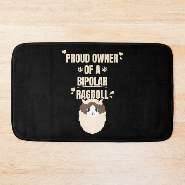 Item preview, Proud Owner of a Bipolar Ragdoll Ver 3 Cute and Funny Ragdoll Cat Quote Text Design designed and sold by thecatcouch.