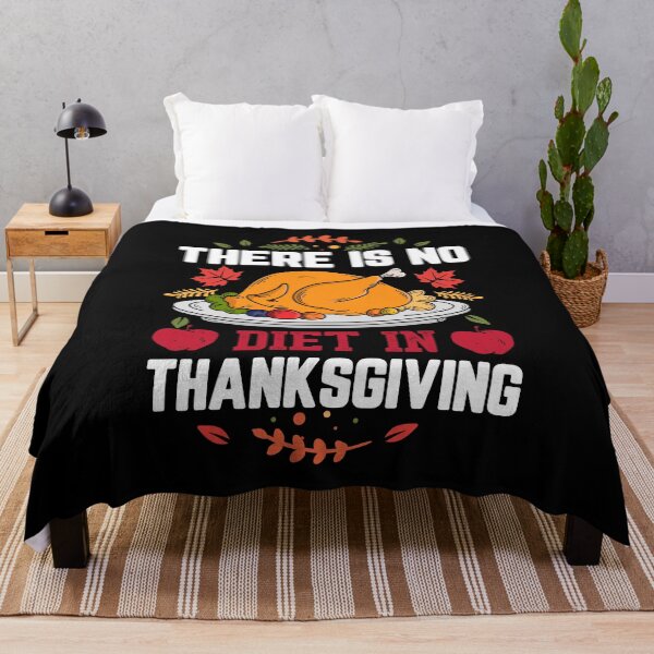 Item preview, There Is No Diet In Thanksgiving Funny Thankful Quotes designed and sold by TajfunX.
