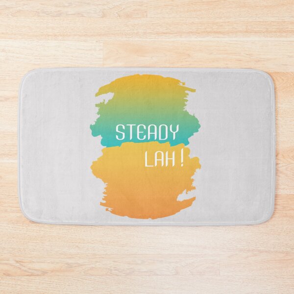 Item preview, Steady Lah Singlish designed and sold by UniqueDesignHub.