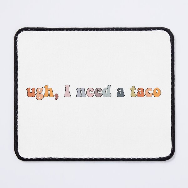 Item preview, ugh, I need a taco designed and sold by loooove.