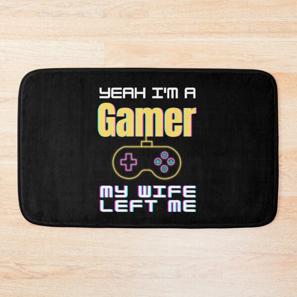 Item preview, Yeah I'm a gamer my wife left me gamer gifts for men designed and sold by Ajith arts.