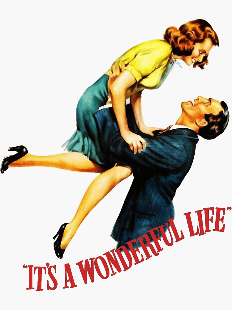 "IT'S A WONDERFUL LIFE" Sticker for Sale by Posterista Redbubble