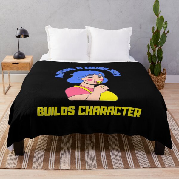 Item preview, Having A Weird Mom Builds Character Funny Gifts For Mothers designed and sold by nquestiaa.