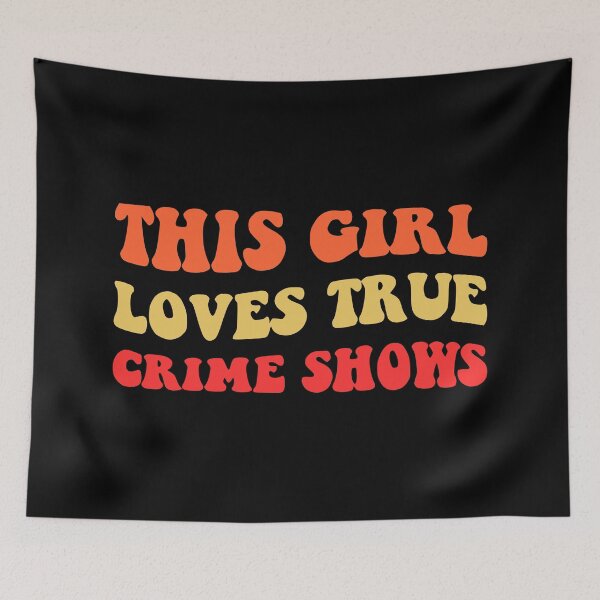 Item preview, This Girl Loves True Crime Shows I designed and sold by Lemon Pepper.