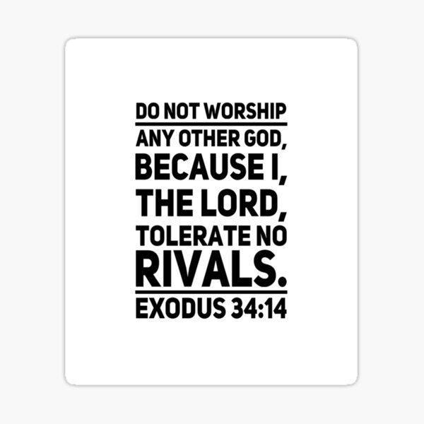 god-inspiration-exodus-34-14-do-not-worship-any-other-god-because-i