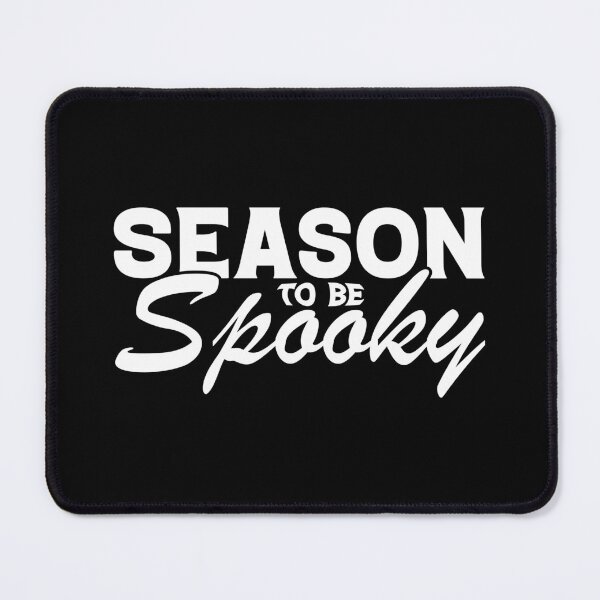 Item preview, Season to By Spookey Mode designed and sold by TajfunX.