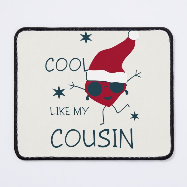 Item preview,   Cool like my Cousin! Merry Christmas! designed and sold by Miri-amI.