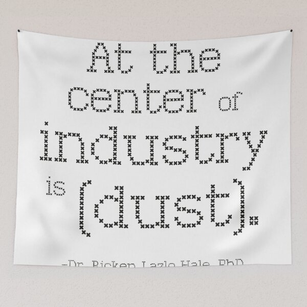 Item preview, Industry is Dust, Quote from The You You Are designed and sold by shminoa.