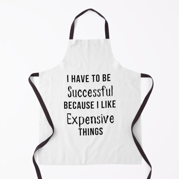 Item preview, I Have To Be Successful Because I Like Expensive Things Classic T-Shirt designed and sold by YouSsefHN05.