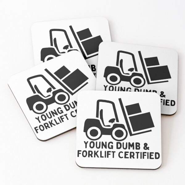 Item preview, Young Dumb And Forklift Certified designed and sold by khadijat297.