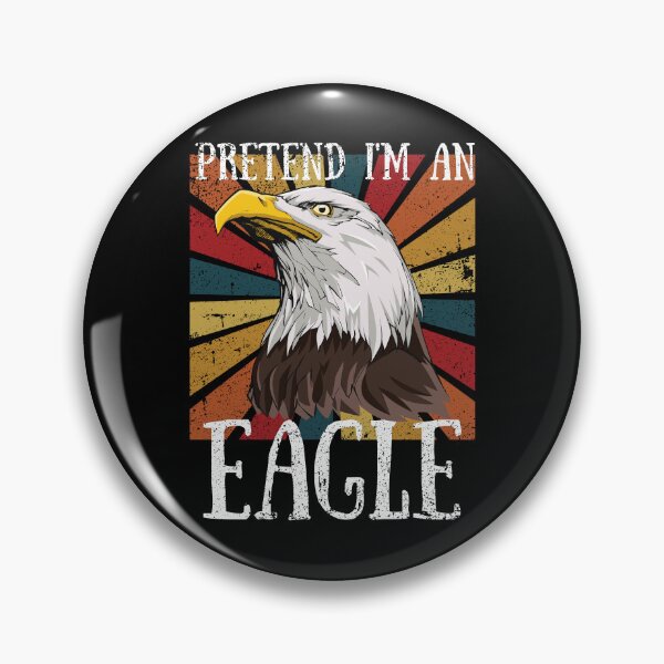 Item preview, Pretend I'm an eagle designed and sold by Diamaber.