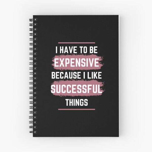 Item preview, I Have To Be Successful Because I Like Expensive Things Classic T-Shirt designed and sold by YouSsefHN05.
