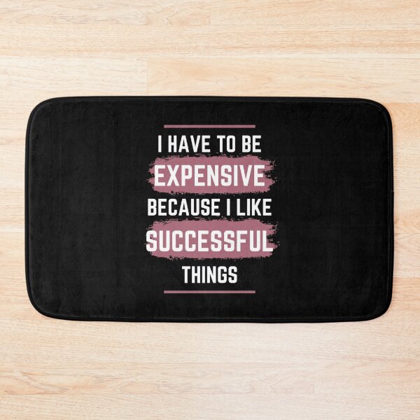 Item preview, I Have To Be Successful Because I Like Expensive Things Classic T-Shirt designed and sold by YouSsefHN05.