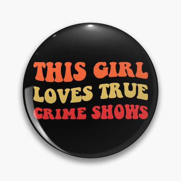 Item preview, This Girl Loves True Crime Shows I designed and sold by Lemon Pepper.