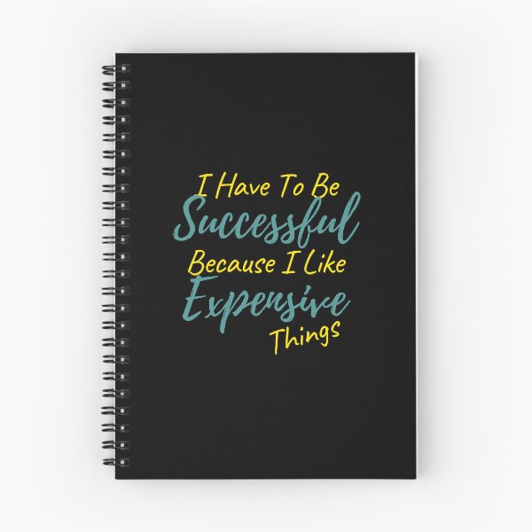 Item preview, I Have To Be Successful Because I Like Expensive Things Classic T-Shirt designed and sold by YouSsefHN05.