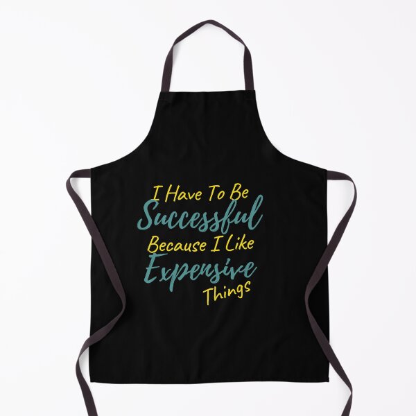 Item preview, I Have To Be Successful Because I Like Expensive Things Classic T-Shirt designed and sold by YouSsefHN05.