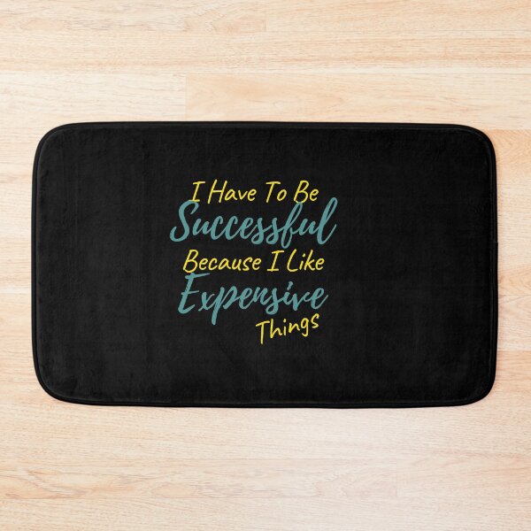 Item preview, I Have To Be Successful Because I Like Expensive Things Classic T-Shirt designed and sold by YouSsefHN05.