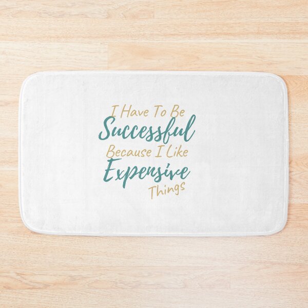 Item preview, I Have To Be Successful Because I Like Expensive Things Classic T-Shirt designed and sold by YouSsefHN05.