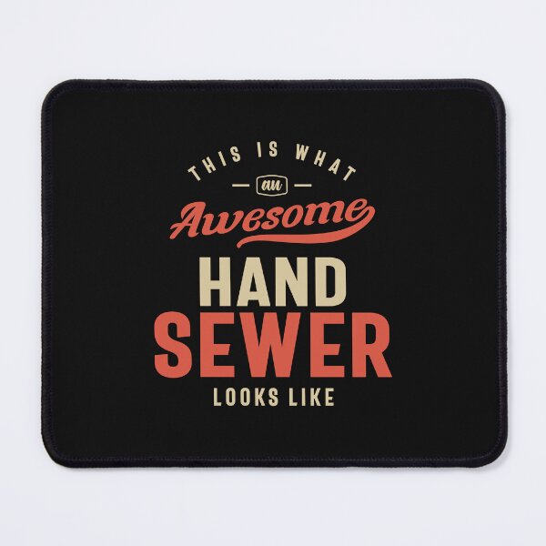 Item preview, Funny Awesome Hand Sewer Job Occupation designed and sold by cidolopez.