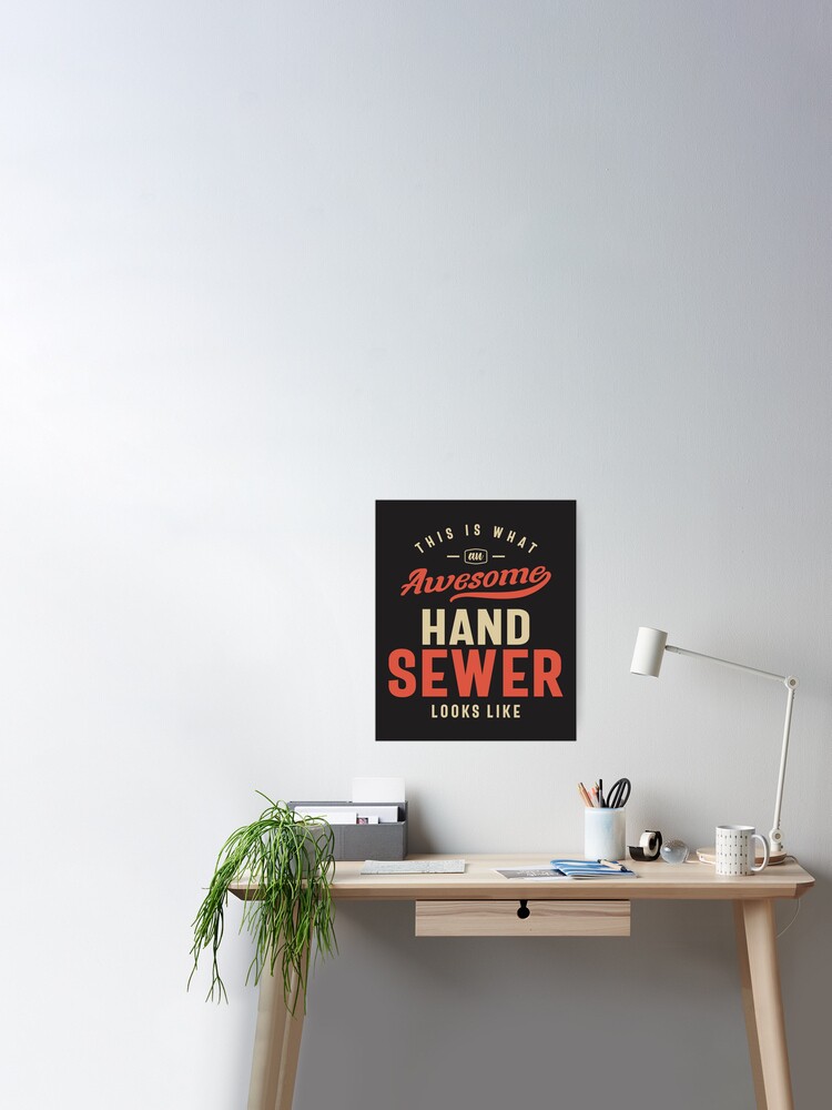 Funny Awesome Hand Sewer Job Occupation Poster for Sale by cidolopez
