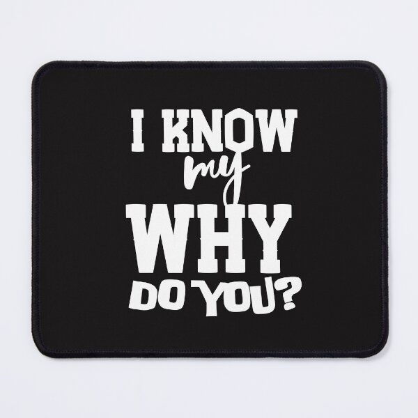 Item preview, I Know my Why Do You? designed and sold by thedazzlingmonk.