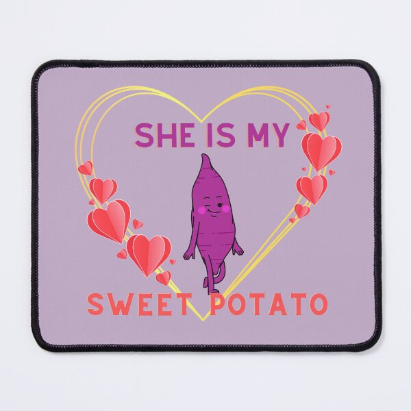 Item preview, Copy of She is My Sweet Potato - Family/couple designed and sold by zeddy-store.