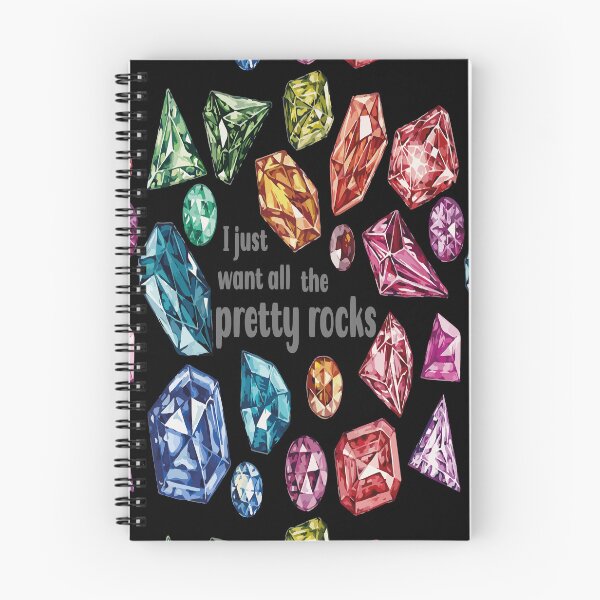 Item preview, I just want all the pretty rocks jewelry maker metalsmith funny gift colorful crystals gemstones hoarder designed and sold by MetalicBabe.