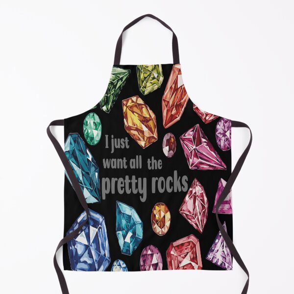 Item preview, I just want all the pretty rocks jewelry maker metalsmith funny gift colorful crystals gemstones hoarder designed and sold by MetalicBabe.