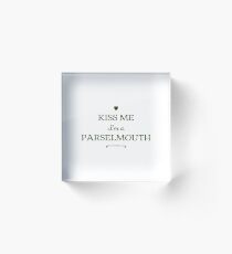 Parselmouth Acrylic Block