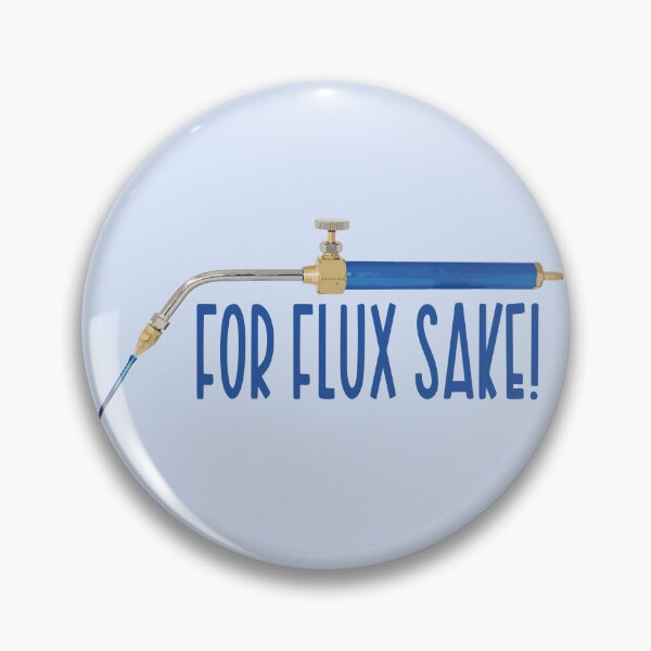 Item preview, For flux sake! blue jewelry torch soldering tools metalsmith humor meme t-shirt designed and sold by MetalicBabe.