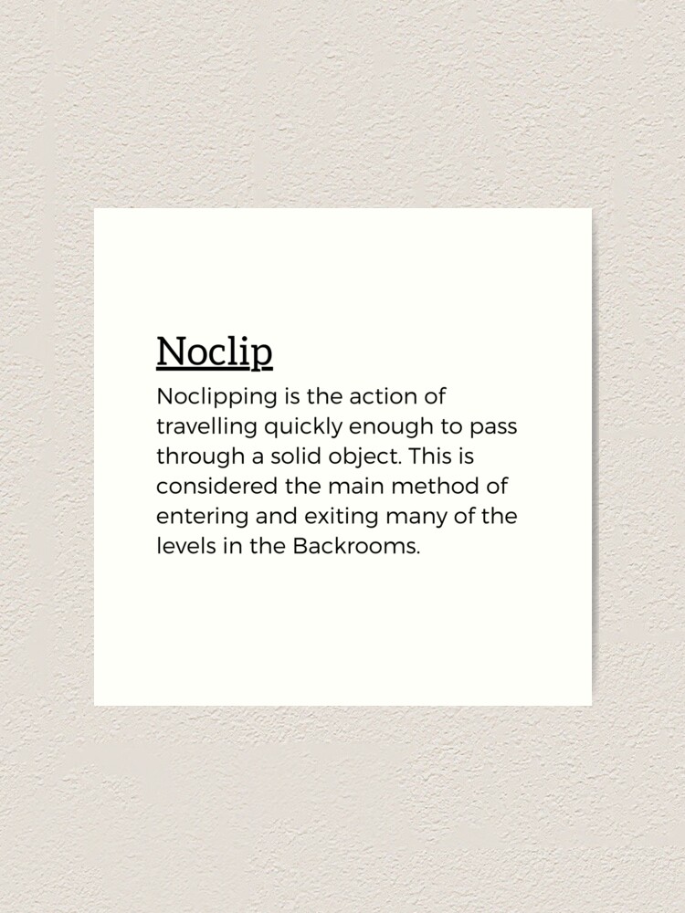 Definition Noclip Art Prints for Sale