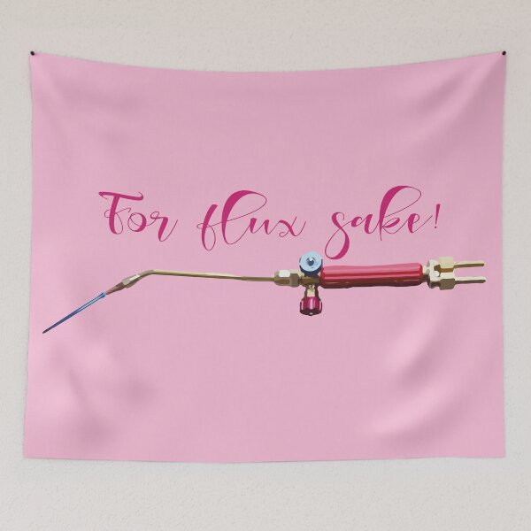 Item preview, For flux sake! girly pink jewelry torch soldering tools lady metalsmith humor meme t-shirt designed and sold by MetalicBabe.