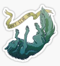 Don't Give Up Sticker