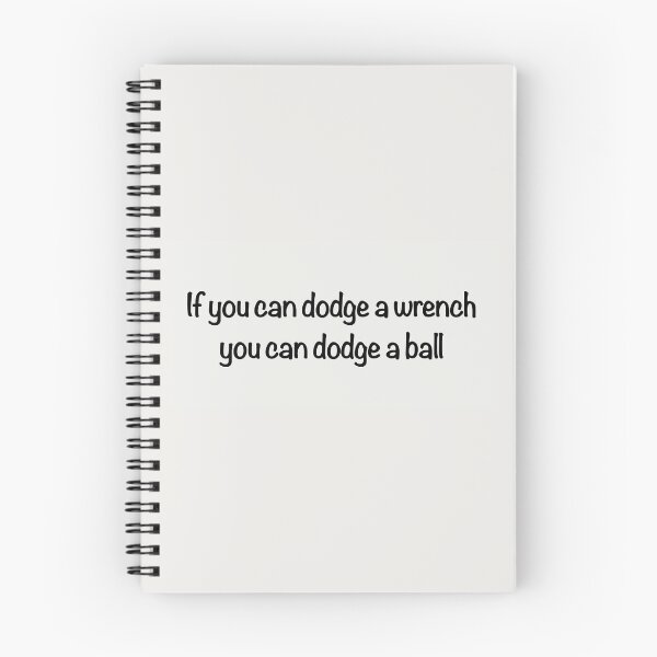 Item preview, If you can dodge a wrench you can dodge a ball designed and sold by thebcarts.