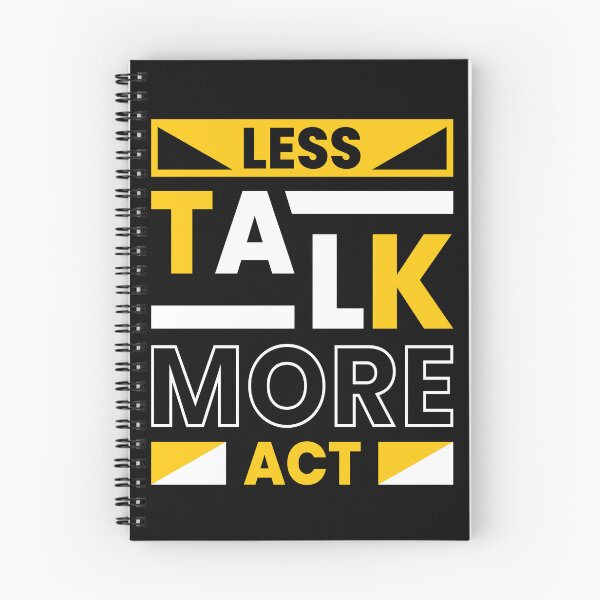 Item preview, Less Talk More Act designed and sold by pqrstshirts.