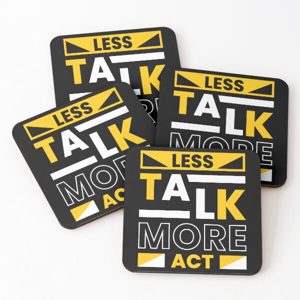 Item preview, Less Talk More Act designed and sold by pqrstshirts.