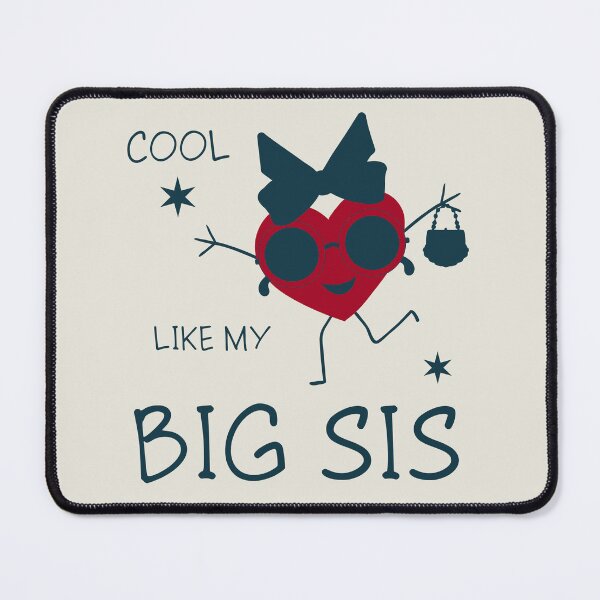 Item preview, Cool like my Big Sis!  designed and sold by Miri-amI.
