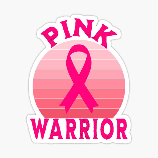 "Pink warrior use pink in october" Sticker for Sale by erozzz Redbubble