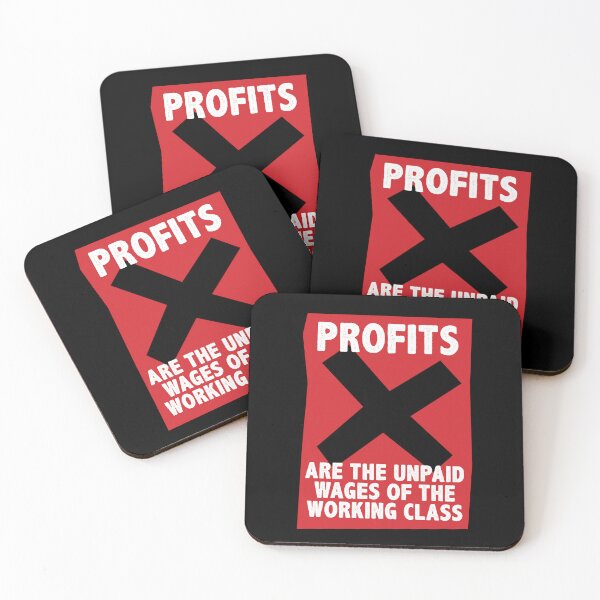 Item preview, Profit Are The Unpaid  Wages Of The  Working Class designed and sold by Nanika-akimoto.