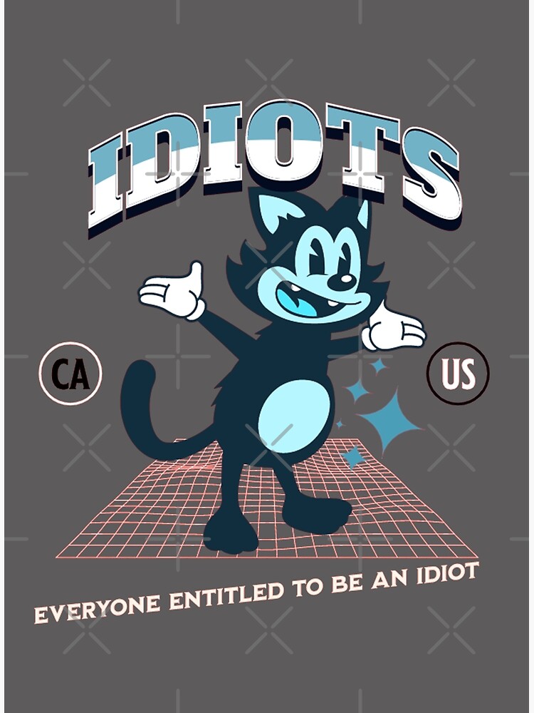 everyone-is-entitled-to-be-an-idiot-funny-quotes-retro-tshirts