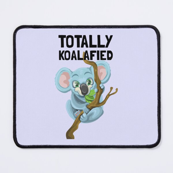 Item preview, Totally koalafied t-shirt, totally koalafied hats, totally koalafied phone cases, totally koalafied backpack, totally koalafied dress, totally koalafied shower curtain designed and sold by Poussyarts.
