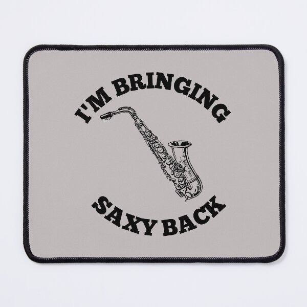 Item preview, I'M Bringing Saxy Back For Saxophone Player And Orchestra Musicians As A Jazz Saxophonist designed and sold by Funwithmusic.