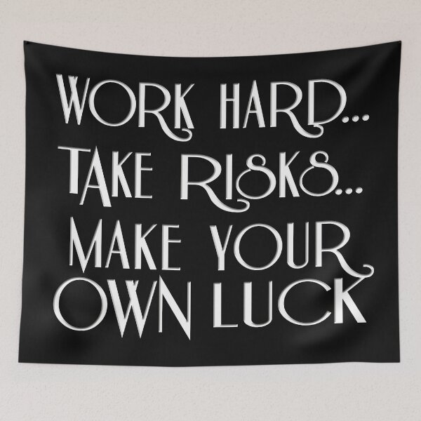 Item preview, Make Your Own Luck - White Text designed and sold by BrownRoach.