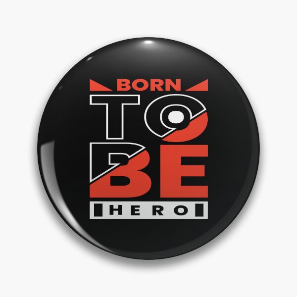 Item preview, Born To Be Hero designed and sold by pqrstshirts.