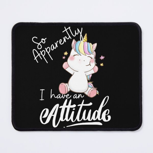 Item preview, So apparently I have an attitude designed and sold by marveloso.
