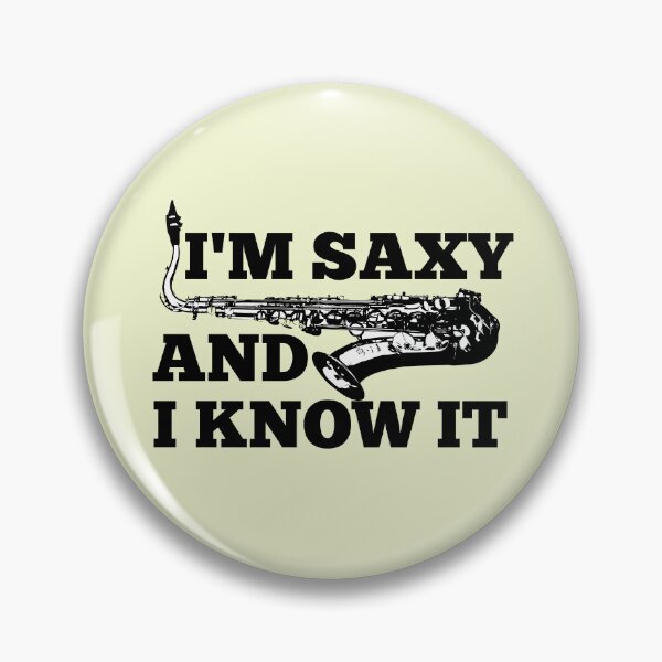 Item preview, I'M Saxy And I Know It For Saxophone Player And Orchestra Musicians As A Jazz Saxophonist designed and sold by Funwithmusic.