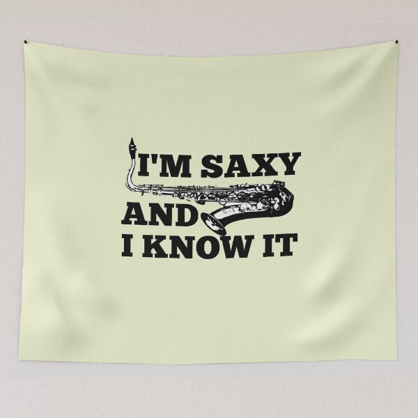 Item preview, I'M Saxy And I Know It For Saxophone Player And Orchestra Musicians As A Jazz Saxophonist designed and sold by Funwithmusic.